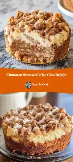 Cinnamon Streusel Coffee Cake Delight